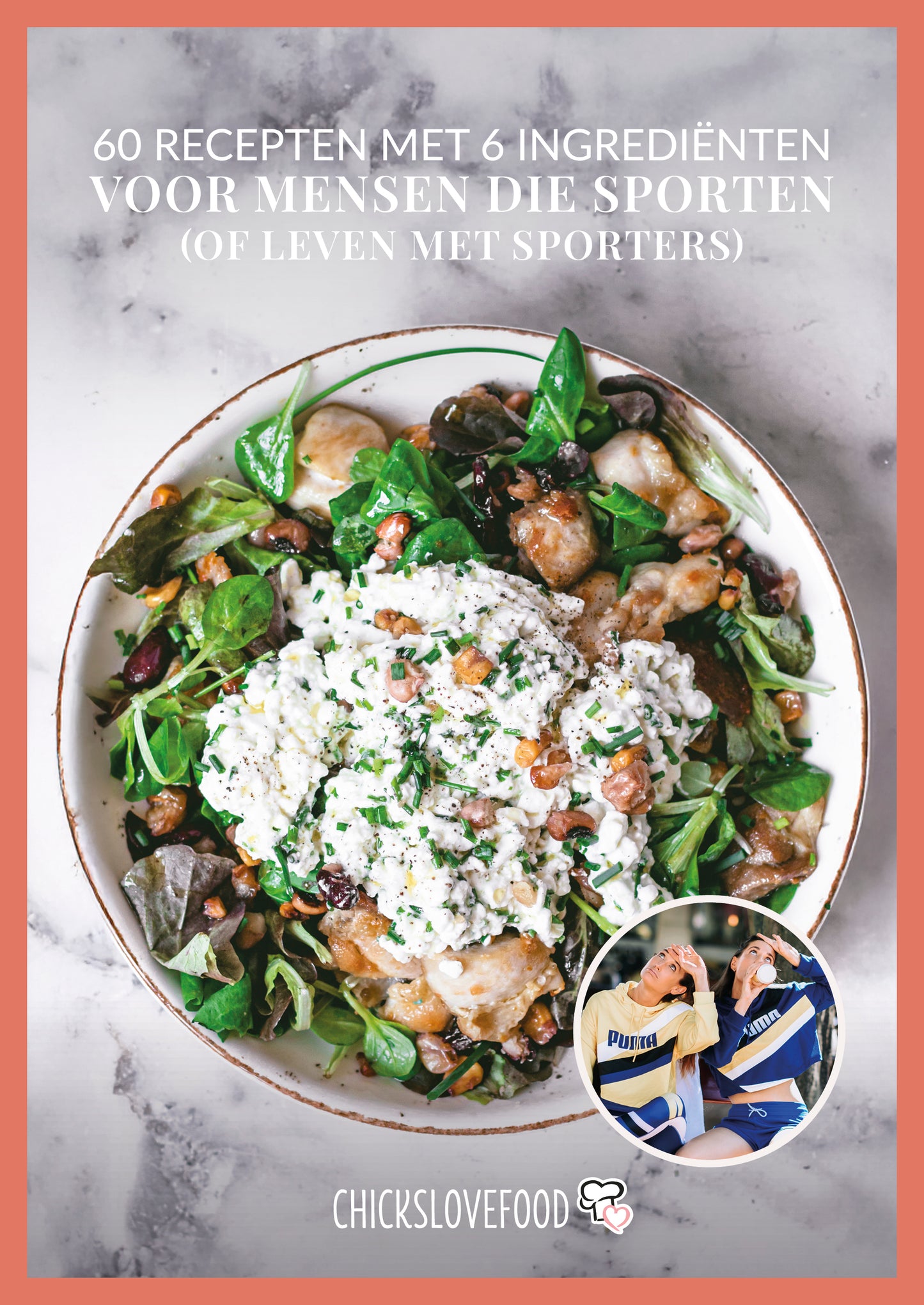 PRE ORDER - 60 recepten met 6 ingrediënten voor mensen die sporten (of leven met een sporter)
