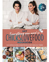 Het everything you need is Chickslovefood-kookboek