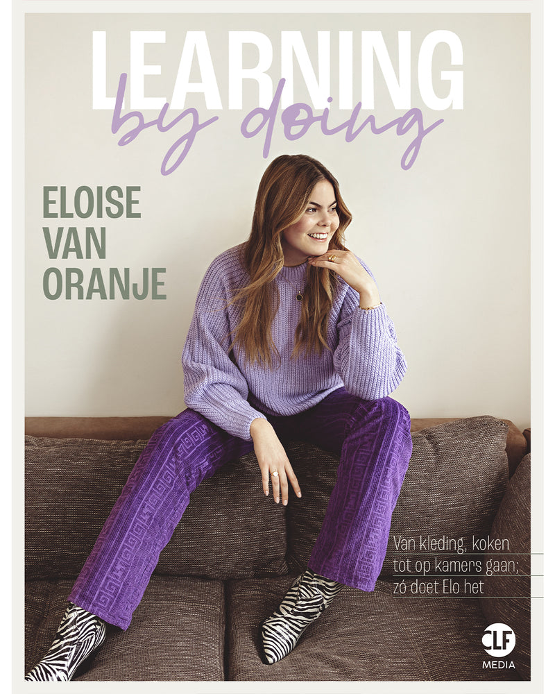 Learning by doing - Eloise van Oranje